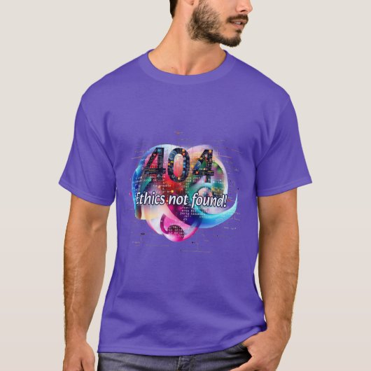 プログラミング: 404:倫理が見つからない! Tシャツ (正面)