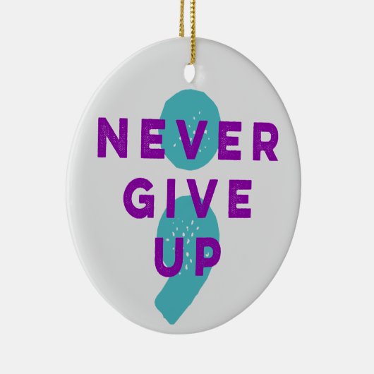 プロジェクトのセミコロンは決して自殺の防止をあきらめません セラミックオーナメント (右)