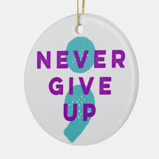 プロジェクトのセミコロンは決して自殺の防止をあきらめません セラミックオーナメント (左)