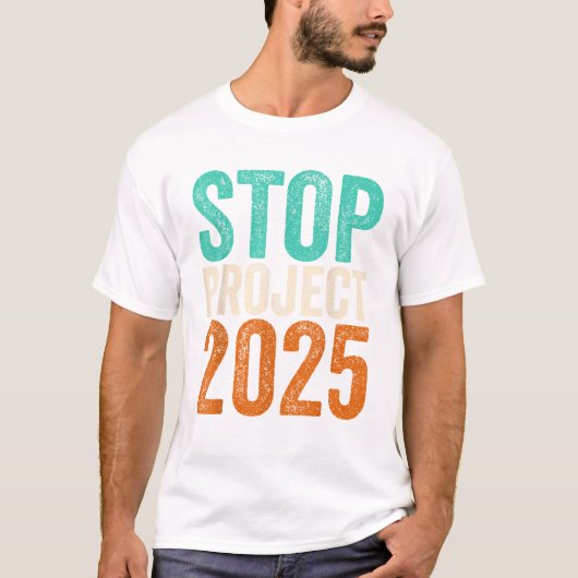 プロジェクト2025反トランプを阻止せよ Tシャツ (正面)