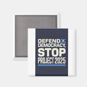 プロジェストップクト2025 – 民主主義を守る – 青に投票 マグネット (正面/裏面)