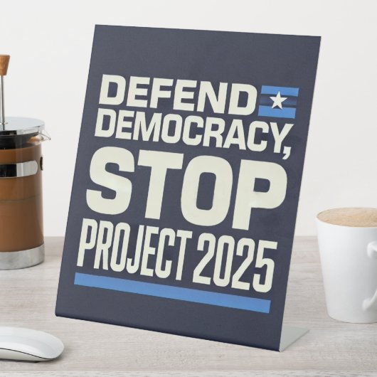 プロジェストップクト2025 – 民主主義を守る – 青に投票 台座サイン (インサイチュ)