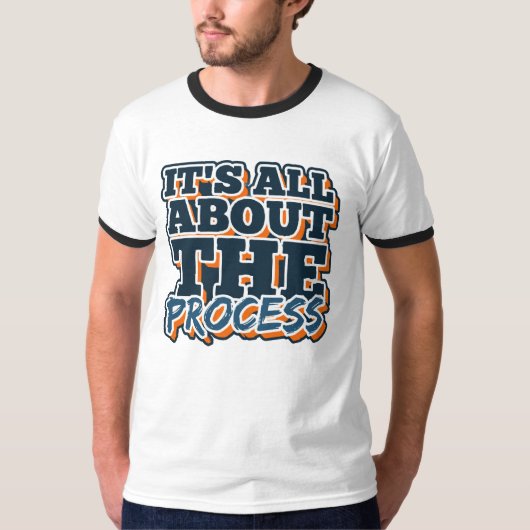 プロセスが大切 Tシャツ (正面)