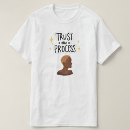 "プロセスを信じて" ナチュラルヘアカット Tシャツ