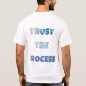 プロセスを信じろ - 励ましの言葉 Tシャツ (裏面)