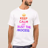 プロセス保TシャツをCalm Trust The Process Tシャツ (正面)