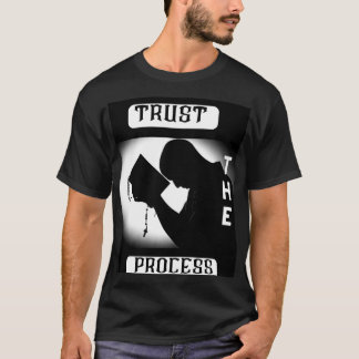 プロセスTシャツ、Tやる気を起こさせるシャツを信頼 Tシャツ