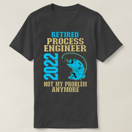 プロセ退職したスエンジニア2022魚釣り愛好家の引退 Tシャツ (デザイン正面)