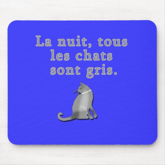 プロダクトを言っているフランスのな猫 マウスパッド (正面)