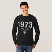 プロチョイス・ロウ対ウェイド判決(1973年)支持・女性の権利 Tシャツ (正面フル)