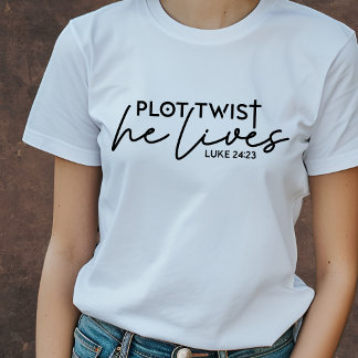 プロットツイスト 彼は生きている - おしゃれなクリスチャンTシャツ Tシャツ