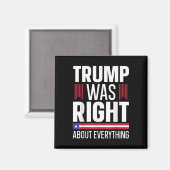 プロドナルド・トランプは全てにおいて正しかった マグネット (正面/裏面)