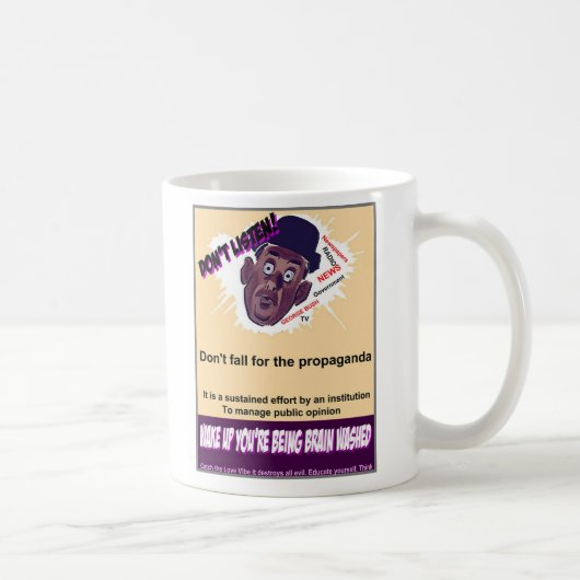 プロパガンダに聞かないで下さい コーヒーマグカップ (右)