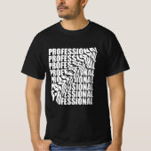プロフェッショナルのTシャツ Tシャツ (正面)