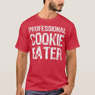 プロフェッショナルクッキーイーターラバーギフトおもしろいクリスチム Tシャツ