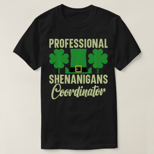 プロフェッショナルシェナニガンズコーディネーターSt patricksD Tシャツ (デザイン正面)