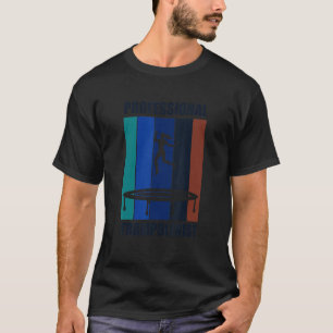 プロフェッショナルトランポリンジャンパーアイロンことわざ Tシャツ
