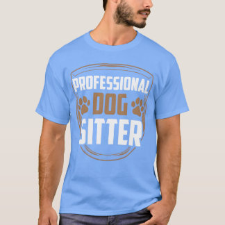 プロフェッショナルドッグシッター子犬の座っている犬ビン Tシャツ