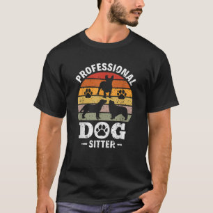 プロフェッショナルドッグシッターPETシッター Tシャツ
