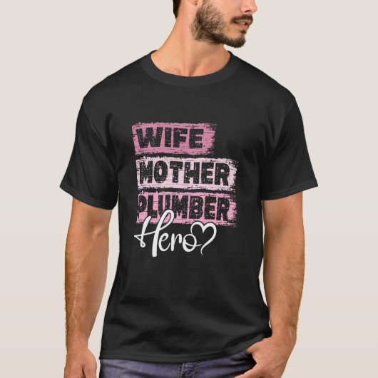 プロフェッショナルママヒーローママ配管工 1 Tシャツ (正面)