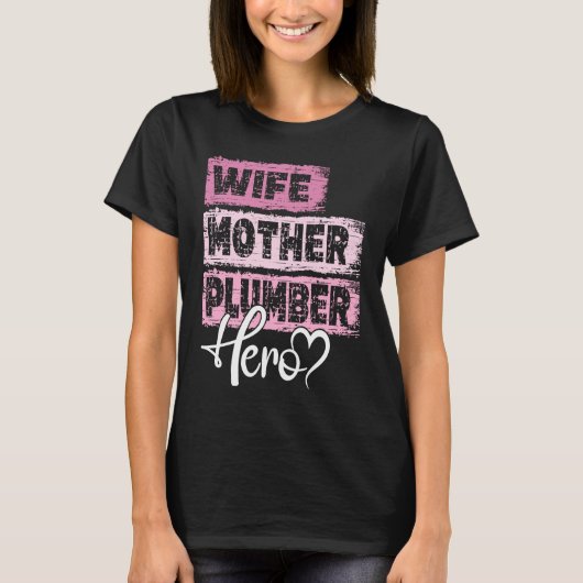 プロフェッショナルママヒーローママ配管工 Tシャツ (正面)