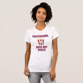 プロフェッショナル映画バフスポイラー – 映画愛好家 Tシャツ (正面フル)