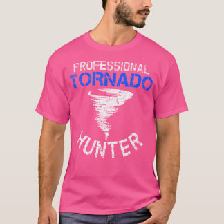 プロフェッショナル竜巻ハンター – 嵐が竜巻を追う Tシャツ
