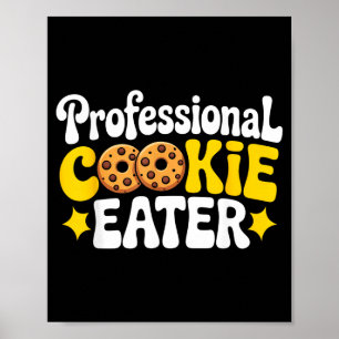 プロフェッショナル クッキーイーター クッキーラバー チョコレート C ポスター