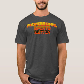プロフェッショナル スポーツベット1 Tシャツ