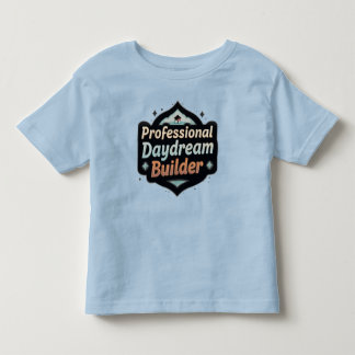 プロフェッショナル・デイドリームビルダー 冗談の引用文 トドラーTシャツ