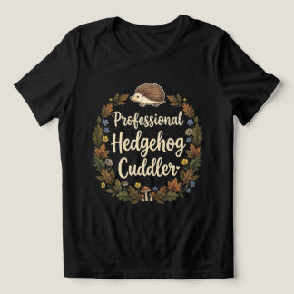 プロフェッショナル・ハリネズミ抱っこ係 トライブレンドTシャツ