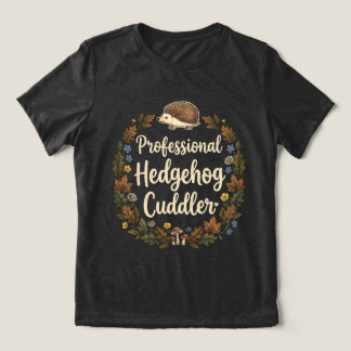 プロフェッショナル・ハリネズミ抱っこ係 トライブレンドTシャツ