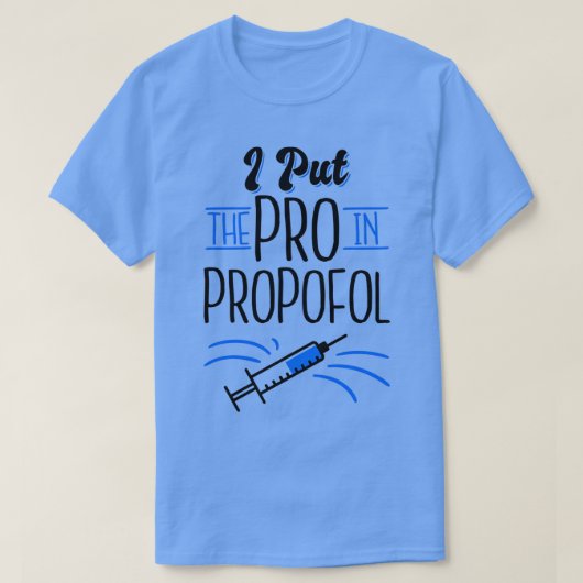 プロポフォル医師の麻酔科に入れた Tシャツ (デザイン正面)