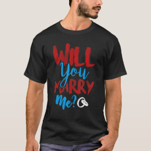 プロポーザル婚約ロマンチックな結婚フィア Tシャツ