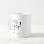 プロポーズされた... 私はイエス！婚約者 将来のミセス コーヒーマグカップ (正面左)