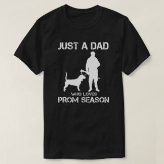 プロム好きなパパ Tシャツ