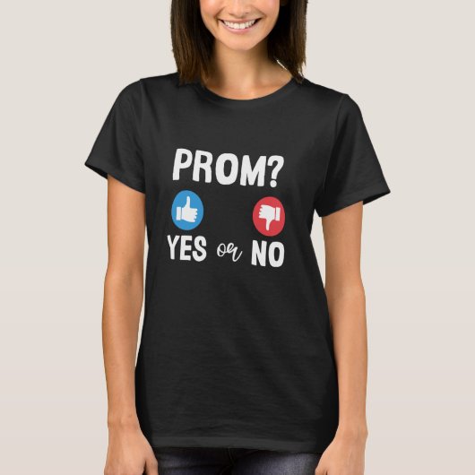 プロムYesまたはおもしろいNo Prom Date Night招待状Ch Tシャツ (正面)