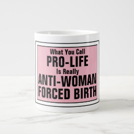 プロライフはアンチ強制誕生 ジャンボコーヒーマグカップ