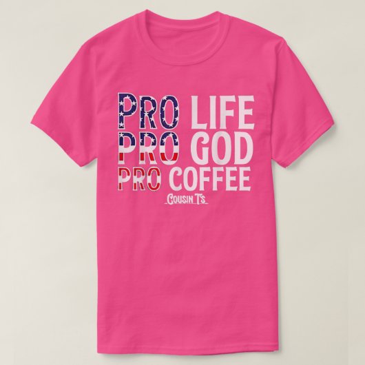 プロライフプロ神プロコーヒーいとこ Tシャツ (デザイン正面)