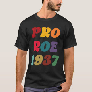 プロロー生殖権プロチョイスRoe 1973 Tシャツ