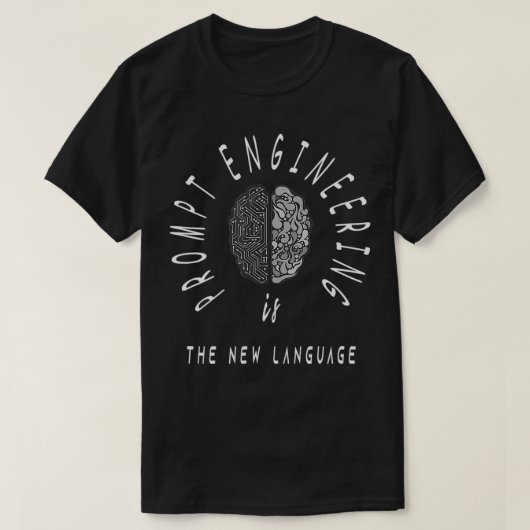 プロンプトエンジニアリングは新しい言語AIおたくGi Tシャツ (デザイン正面)