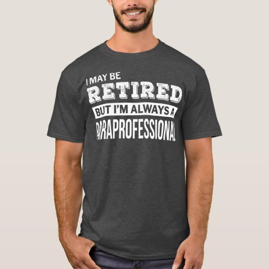 プロ退職した外おもしろい職ギフト Tシャツ (正面)