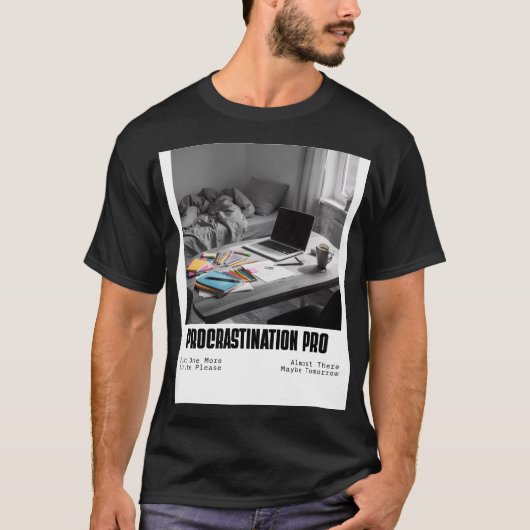 プロcrastination プロ - 面白い怠け者の引用 tシャツ (正面)