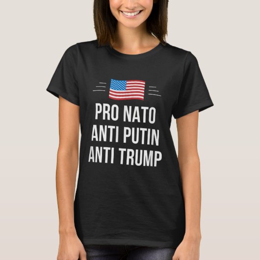 プロNato -アンチプーチン – アンチトランプ – 、小 Tシャツ (正面)