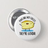 プンスは安くはないゴーダチーズパおもしろいン 缶バッジ (正面&裏面)