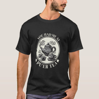 プーアル茶で恋に落ちました 中国のアジア茶文化 Tシャツ