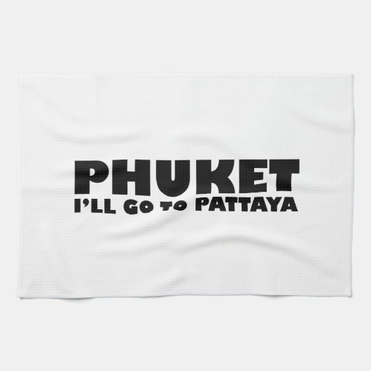 プーケット私はパタヤに行く キッチンタオル (横)