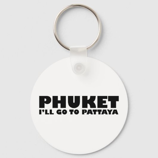 プーケット私はパタヤに行く キーホルダー (正面)