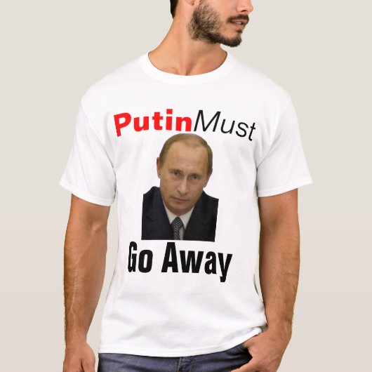 「プーチンが行遠くにかなくちゃ Tシャツ (正面)