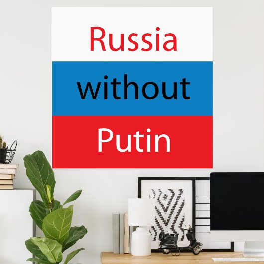 プーチンなしのロシア ポスター (ホームオフィス)